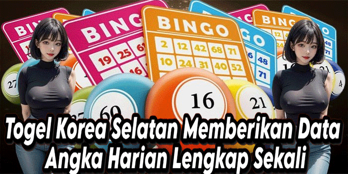 Togel Korea Selatan Memberikan Data Angka Harian Lengkap Sekali