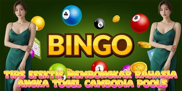 Rahasia Angka Togel Cambodia Pools