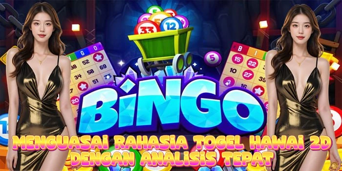 Menguasai Rahasia Togel Hawai 2D